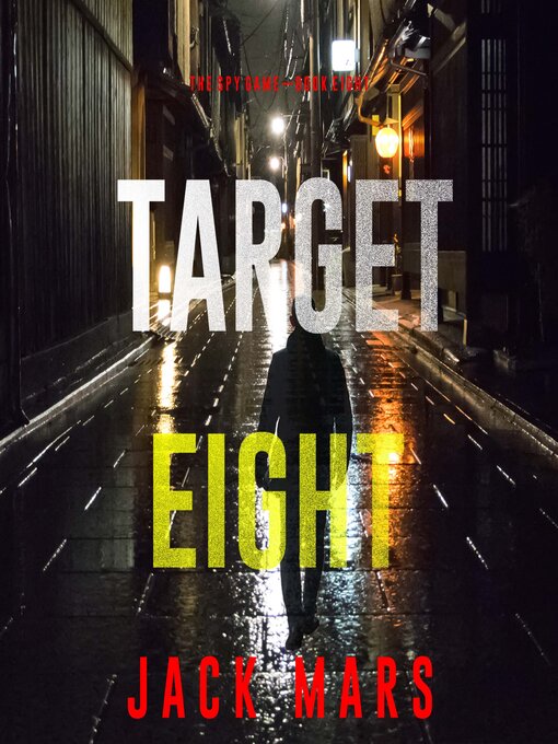 Title details for Target Eight  by Jack Mars - Available